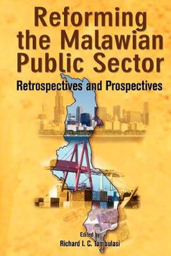 Cover image for Reforming the Malawian Public Sector: Retrospectives and Prospectives