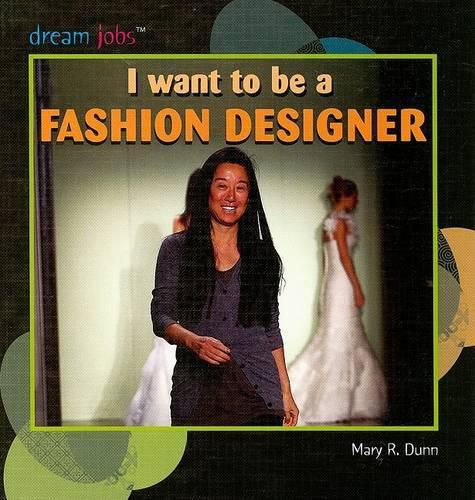 I Want to Be a Fashion Designer