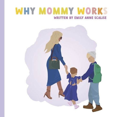 Cover image for Why Mommy Works