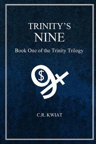 Cover image for Trinity's Nine: Book One of the Trinity Trilogy