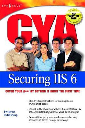 Cover image for CYA Securing IIS 6.0