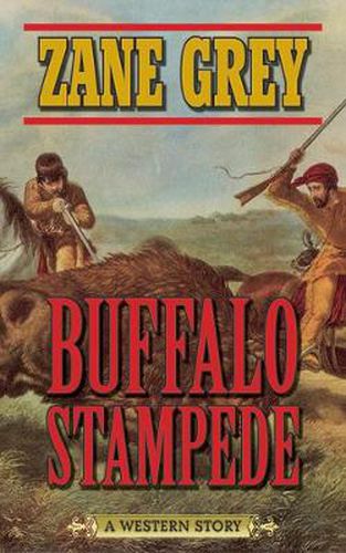 Cover image for Buffalo Stampede: A Western Story