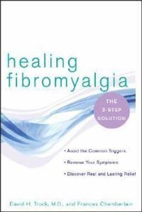 Cover image for Healing Fibromyalgia: The Three-step Solution