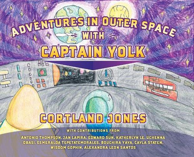 Cover image for Adventures in Outer Space with Captain Yolk