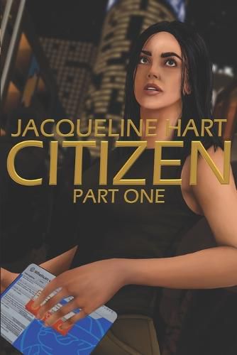 Cover image for Jacqueline Hart Citizen Part One