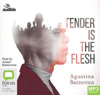 Cover image for Tender is the Flesh