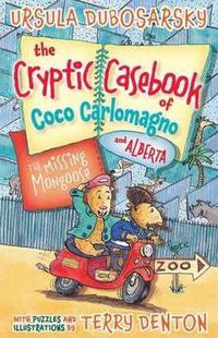 Cover image for The Missing Mongoose: The Cryptic Casebook of Coco Carlomagno (and Alberta) Bk 3