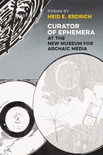 Cover image for Curator of Ephemera at the New Museum  for Archaic Media