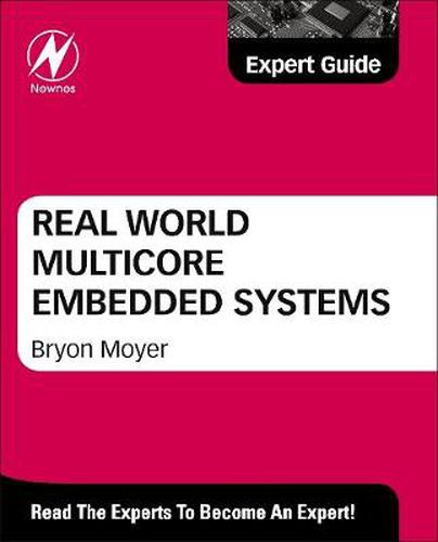 Cover image for Real World Multicore Embedded Systems