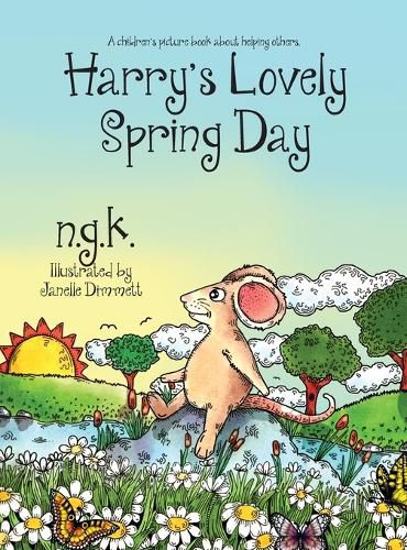 Cover image for Harry's Lovely Spring Day: A children's picture book about kindness.