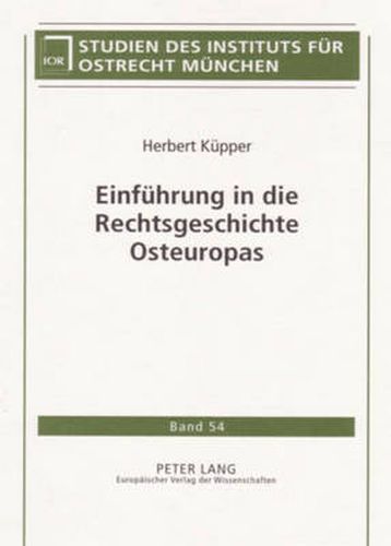 Cover image for Einfuehrung in Die Rechtsgeschichte Osteuropas