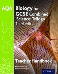 Cover image for AQA GCSE Biology for Combined Science Teacher Handbook