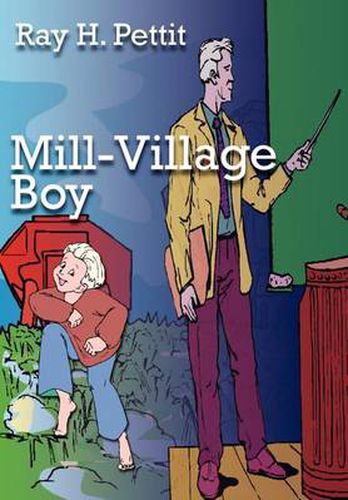 Cover image for Mill-Village Boy