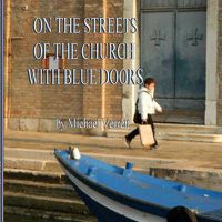 Cover image for THE Streets of the Church with Blue Doors