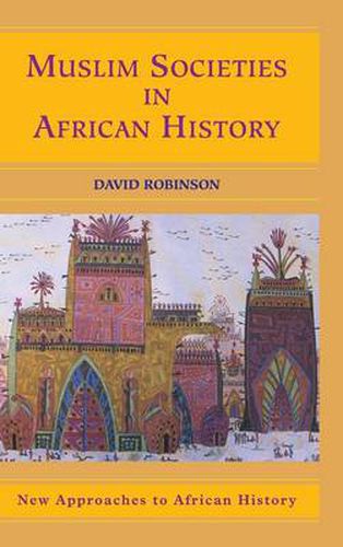 Cover image for Muslim Societies in African History