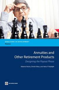 Cover image for Annuities and Other Retirement Products: Designing the Payout Phase