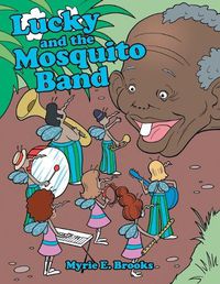 Cover image for Lucky and the Mosquito Band