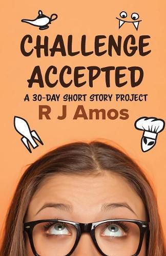 Cover image for Challenge Accepted: A 30-day short story project