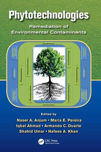 Cover image for Phytotechnologies: Remediation of Environmental Contaminants