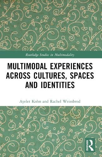 Cover image for Multimodal Experiences Across Cultures, Spaces and Identities