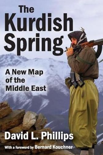 Cover image for The Kurdish Spring: A New Map of the Middle East