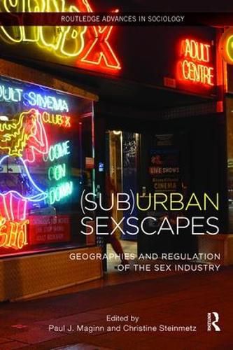 Cover image for (Sub)Urban Sexscapes: Geographies and Regulation of the Sex Industry