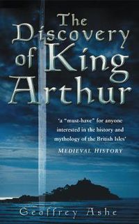 Cover image for The Discovery of King Arthur