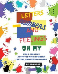 Cover image for Letter, Numbers, & Feelings - Oh My