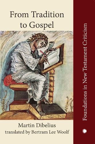 From Tradition to Gospel: Die Formgeschichte des Evangeliums