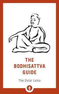 Cover image for The Bodhisattva Guide: A Commentary on The Way of the Bodhisattva