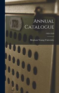 Cover image for Annual Catalogue; 1928-1929