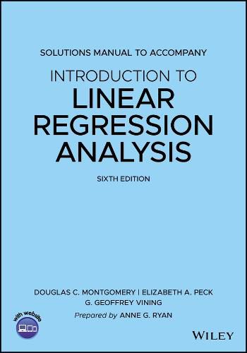 Solutions Manual to accompany Introduction to Linear Regression Analysis