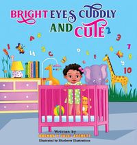 Cover image for Bright Eye Cuddly and Cute