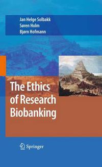 Cover image for The Ethics of Research Biobanking