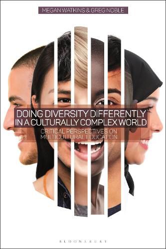 Cover image for Doing Diversity Differently in a Culturally Complex World: Critical Perspectives on Multicultural Education