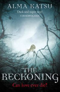 Cover image for The Reckoning: (Book 2 of The Immortal Trilogy)
