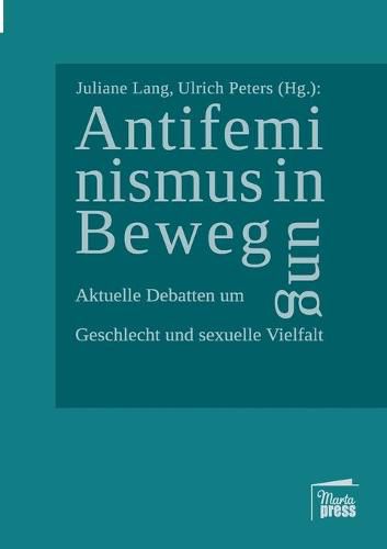 Cover image for Antifeminismus in Bewegung