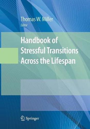 Cover image for Handbook of Stressful Transitions Across the Lifespan