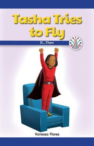 Cover image for Tasha Tries to Fly: If...Then