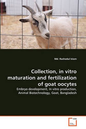 Cover image for Collection, in Vitro Maturation and Fertilization of Goat Oocytes