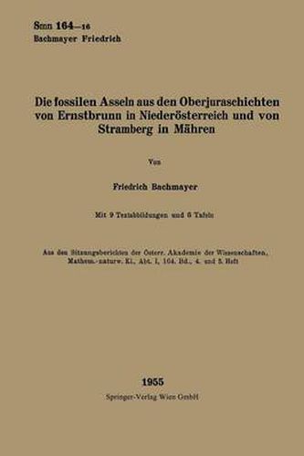 Cover image for Die Fossilen Asseln Aus Den Oberjuraschichten Von Ernstbrunn in Niederoesterreich Und Von Stramberg in Mahren