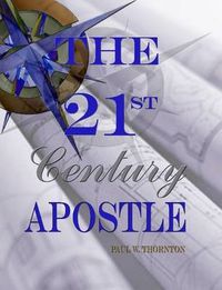 Cover image for The 21st Century Apostle