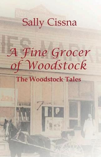 Cover image for A Fine Grocer of Woodstock: The Woodstock Tales
