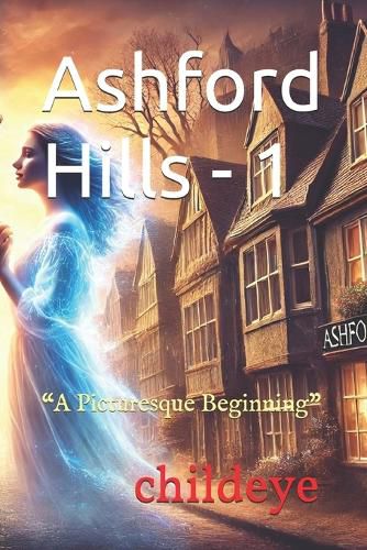 Cover image for ASHFORD HILLS - 1
