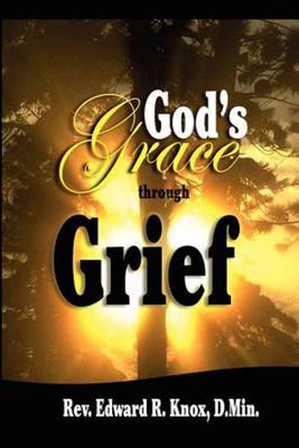 Cover image for God's Grace Through Grief