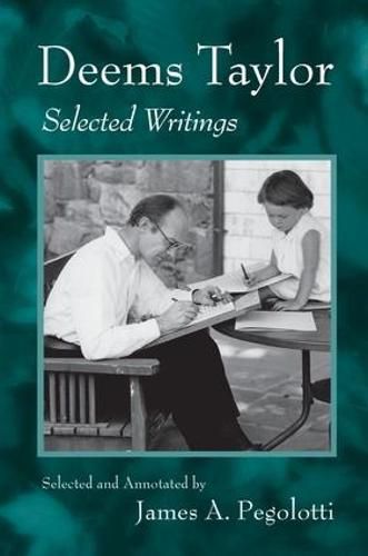 Cover image for Deems Taylor: Selected Writings
