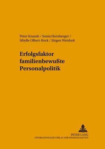 Cover image for Erfolgsfaktor Familienbewusste Personalpolitik
