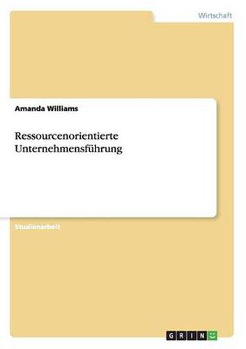Cover image for Ressourcenorientierte Unternehmensfuhrung