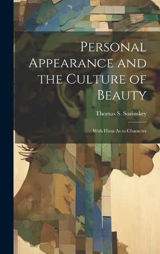 Cover image for Personal Appearance and the Culture of Beauty