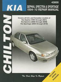 Cover image for Kia Spectra/Sephia/Sportage (Chilton): 1994 - 2010